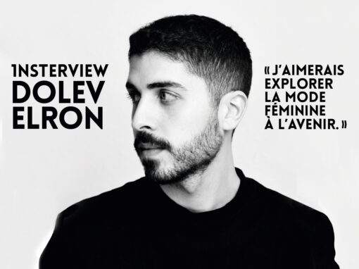 Dolev Elron : « J’aimerais explorer la mode féminine à l’avenir » Lauréat de la 39e édition du Festival de mode d’Hyères.